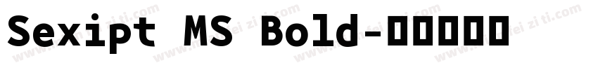 Sexipt MS Bold字体转换